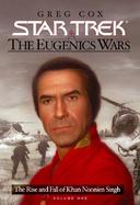 The Eugenics Wars, Vol. 1: The Rise and Fall of Khan Noonien Singh cover