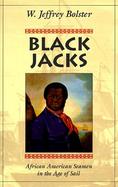 Black Jacks African American Seamen in the Age of Sail cover