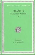 Libanius Selected Works (volume2) cover