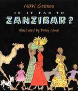 Is It Far to Zanzibar?: Poems about Tanzania cover