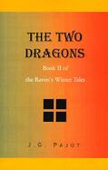 The Two Dragons Book II of the Ravens Winter Tales cover