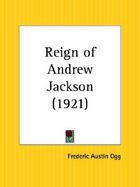 Reign of Andrew Jackson cover