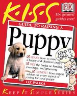 Kiss Guide to Raising a Puppy cover