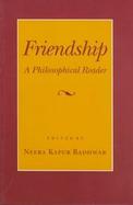 Friendship A Philosophical Reader cover