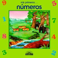 Mis Primeros Numeros/My First Numbers cover