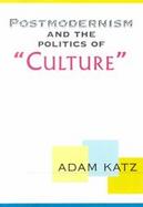Postmodernism and the Politics of Culture cover
