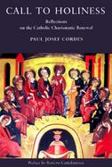 Call to Holiness Reflections on the Catholic Charismatic Renewal cover