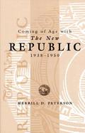 Coming of Age With the New Republic, 1938-1950 cover