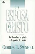 La Esposa de Cristo: A Call to the Church to Wake Up cover