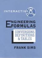 Engineering Formulas Conversions, Definitions, and Tables  Interactive Edition cover