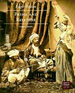 Roger Fenton Pasha and Bayadere cover