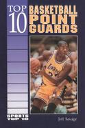 Top 10 Basketball Point Guards cover