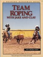 Team Roping With Jake and Clay cover
