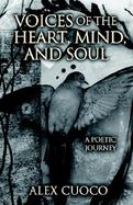 Voices of the Heart, Mind, and Soul A Poetic Journey cover