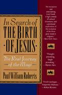 In Search of the Birth of Jesus: The Real Journey of the Magi cover