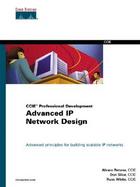 CCIE Professional Development: Advanced IP Network Design cover
