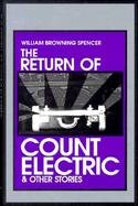 The Return of Count Electric and Other Stories cover