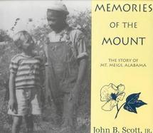 Memories of the Mount The Story of Mt. Meigs, Alabama cover