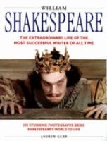 William Shakespeare The Extraordinary Life of the Most Successful Writer of All Time cover