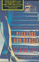 Pleasure and Danger: Exploring Female Sexuality cover