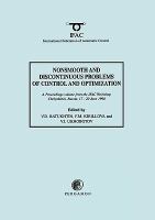 Nonsmooth and Discontinuous Problems of Control and Optimization (Ndpco'98 A Proceedings Volume from the Ifac Workshop, Chelyabinsk, Russia, 17-20 Jun cover