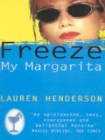 Freeze My Margarita cover