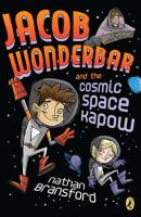 Jacob Wonderbar and the Cosmic Space Kapow cover