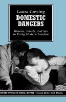Domestic Dangers: Women, Words, and Sex in Early Modern London cover