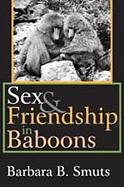 Sex and Friendship in Baboons cover