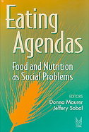 Eating Agendas Food and Nutrition As Social Problems cover
