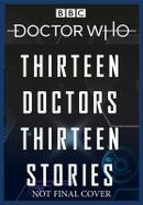 Thirteen Doctors 13 Stories cover