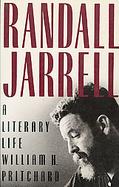 Randall Jarrell: A Literary Life cover