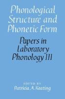 Phonological Structure and Phonetic Form cover