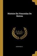 Histoire du Venceslas de Rotrou cover