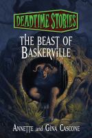 The Beast of Baskerville : Deadtime Stories cover
