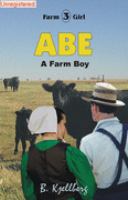 Abe : A Farm Boy cover