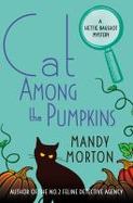Cat among the Pumpkins : A Hettie Bagshot Mystery cover
