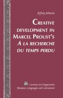 Creative Development in Marcel Proust's A la Recherche du Temps Perdu cover