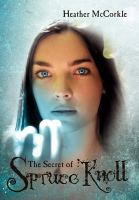 The Secret of Spruce Knoll cover