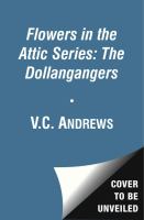 The Flowers in the Attic Series: The Dollangangers cover