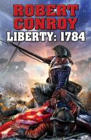 Liberty 1784 : The Second War for Independence cover