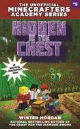 Hidden in the Chest : The Unofficial Minecrafters Academy Series, Book Five cover