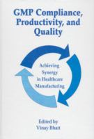 Process Optimination and Gmp Compliance Strategies for Improved Quality and Productivity for Healthcare Manufacturers cover