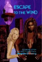 Escape to the Wind : The Wind Trilogy, Book One cover