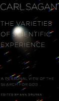 The Varieties of Scientific Experience A Personal View of the Search for God cover