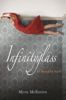 Infinityglass: an Hourglass Novel cover