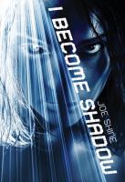 I Become Shadow cover