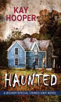 Haunted : A Bishop/Special Crimes Unit Novel cover