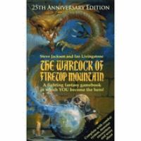 The Warlock of Firetop Mountain: 25th Anniversary Edition (Fighting Fantasy) cover