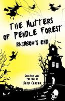 The Nutters of Pendle Forest - Book Two Rainbows End cover